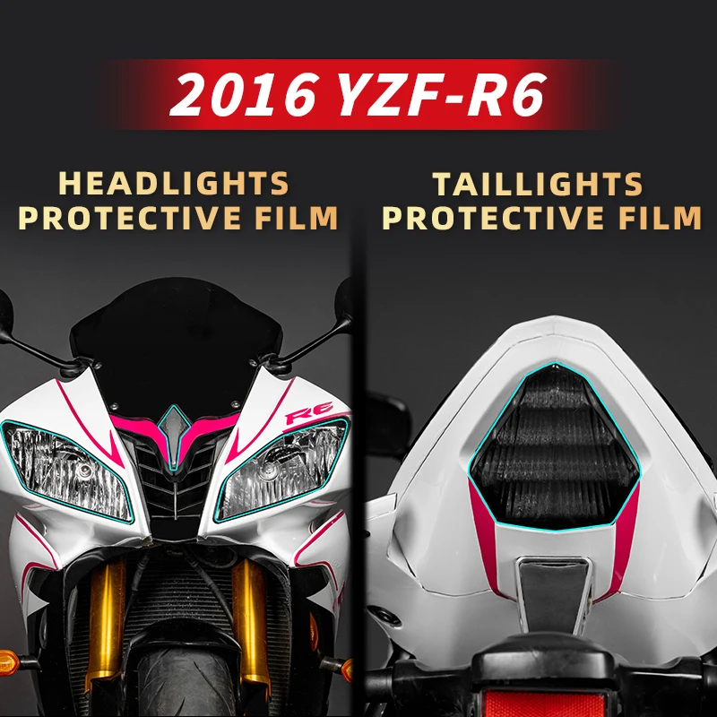 Use For YAMAHA YZF-R6 2016 A Set Of Headlight And Taillight Transparent Protection Film Of Motorcycle Accessories Stickers Refit