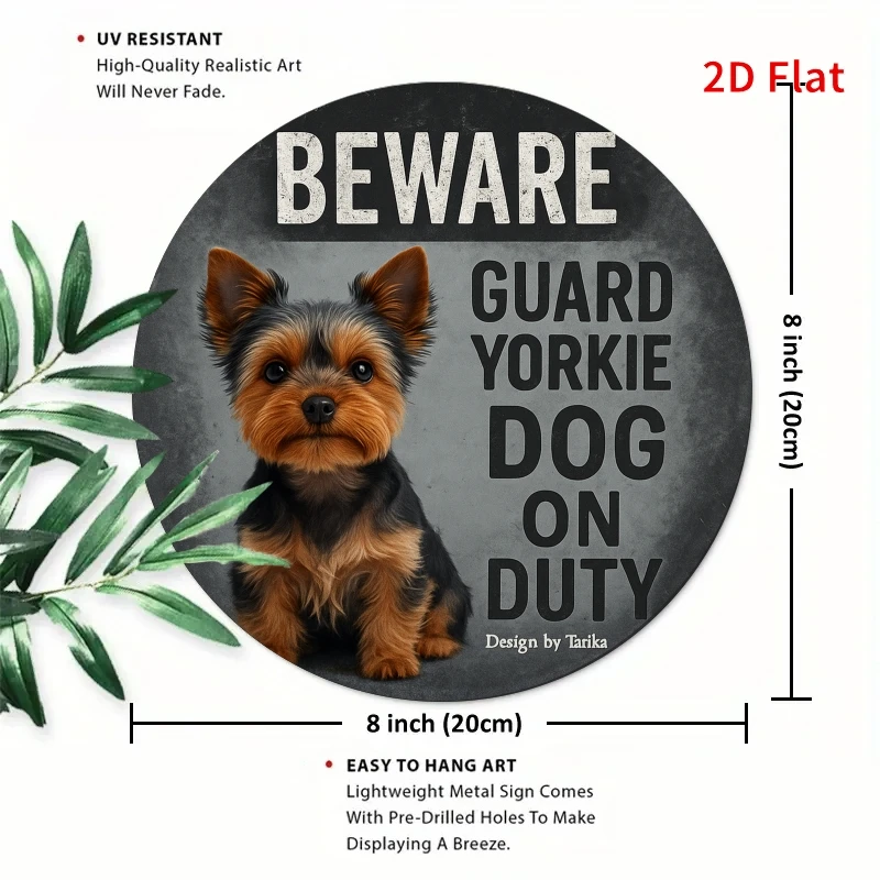 Yorkshire Terrier Guard Dog Metal Plaque - Beware Sign with Yorkshire Terrier on Duty - Heavy-Duty Pet Security Decoration for H