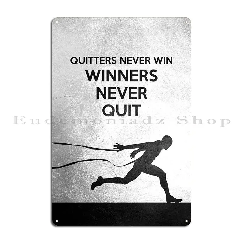 Winners Never Quit Metal Signs Pub Club Garage Decoration Wall Plaque Designs Tin Sign Poster