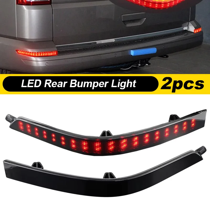 

Brake Lights 1 Pair LED Rear Tail Bumper Reflector Light Reverse Fog Lamp for VW T6 Tranporter Multivan Caravelle 2015-2019