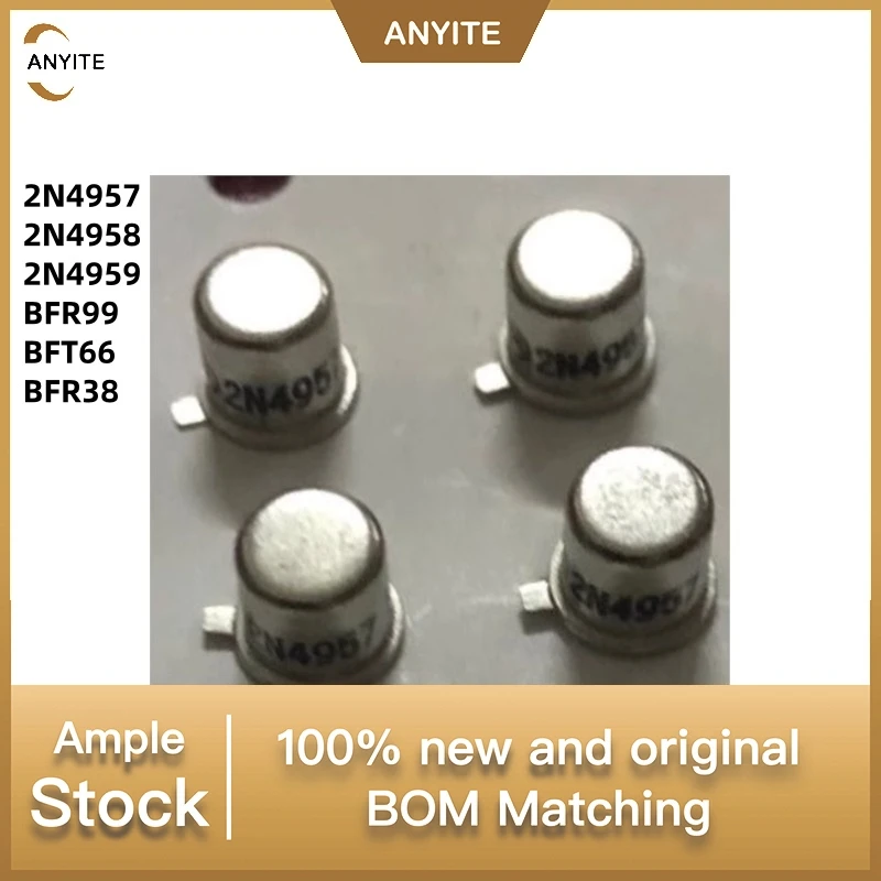 10PCS/lot  2N4957 2N4958 2N4959 BFR99 BFT66 BFR38