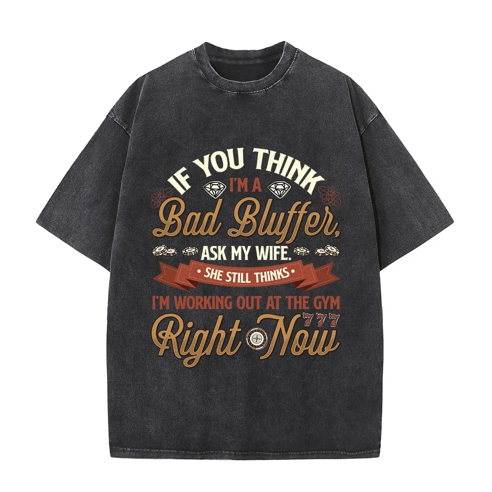 男性-tシャツ面白いバッドブラッファーポーカーナイトコンフォート大人用ヘビーウェイト-tシャツオーバーサイズ-y2k-グラフィック-tシャツ引用夏トップスユーモア