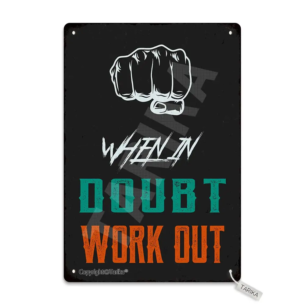 When in Doubt Work Out 20X30 cm Iron Retro Look Decoration Painting Sign for Home Gym Training Room Kitchen Bathroom Inspiration