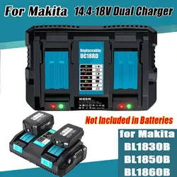 18V battery charger for Makita DC18RD DC18RC 18V Lithium-Ion Dual Port Rapid Optimum Charger 14.4V~18V for MAKITA charger