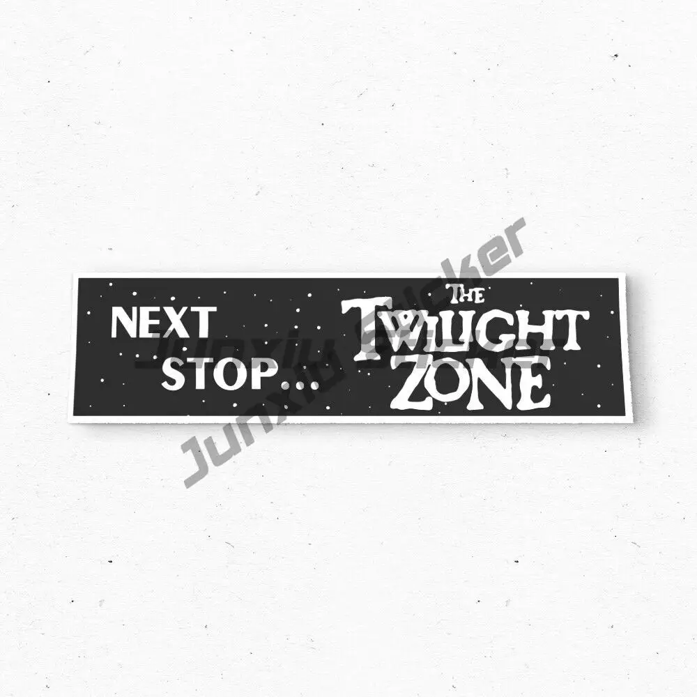 TWILIGHT ZONEBumper stickers TV promotion retro style Vinyl stickers 1960s, 1970s, 1980s Peeker Anime Waterproof Camper