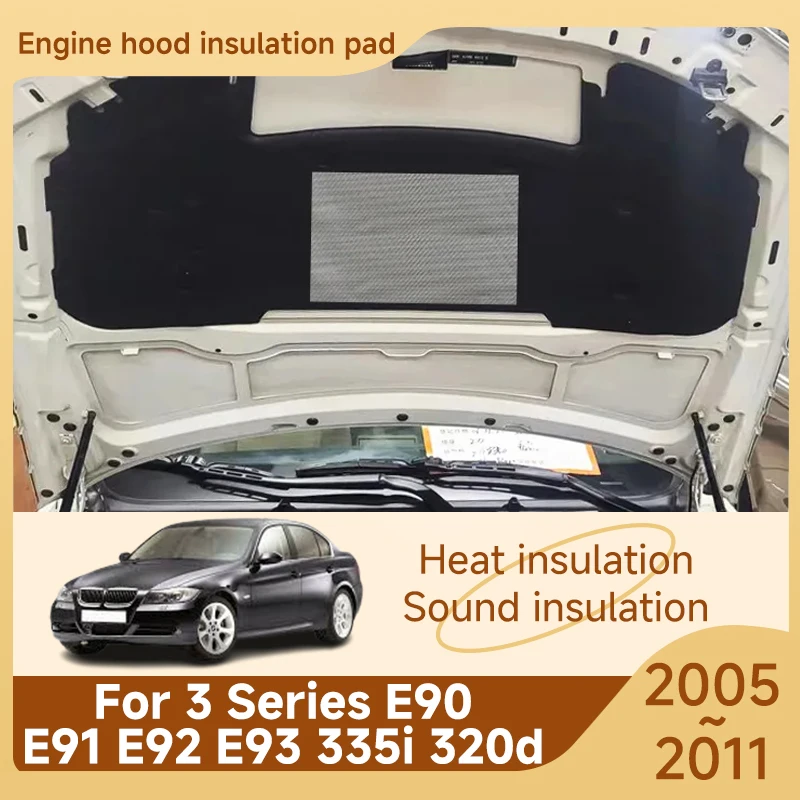 

For BMW 3 Series E90 E91 E92 E93 335i 320d 2005~2011 2010 Car Engine Hood Sound Covers Insulation Cotton Carpet Auto Accessories