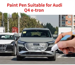 Paint Pen Suitable for Audi Q4 e-tron Quantum Gray Paint Fixer Glacier White Car Repair Scratch Repair Paint Q4 e-tron