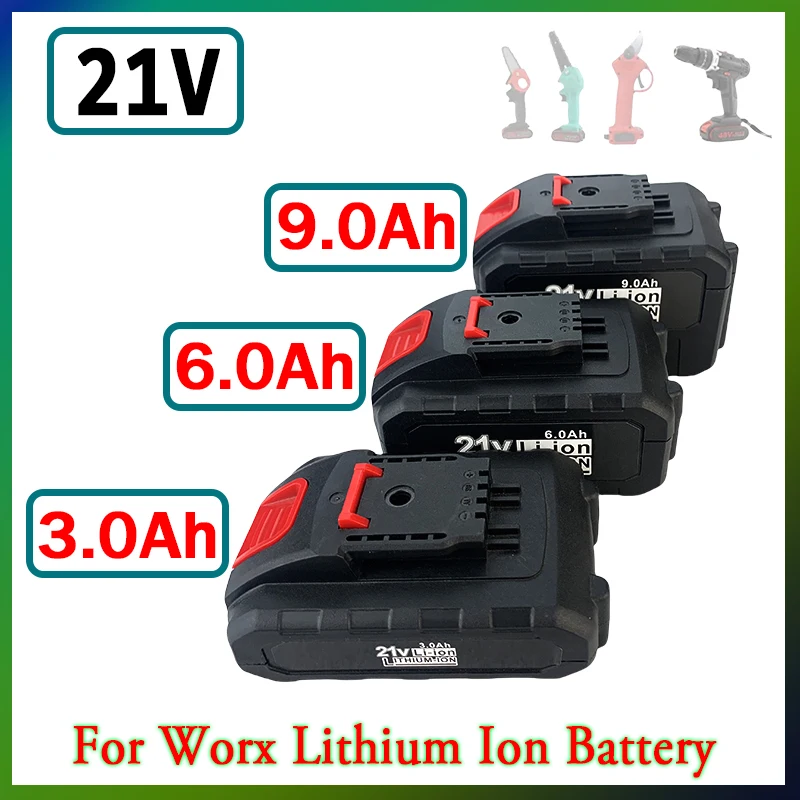 

21V 3.0Ah/6.0Ah/9.0Ah Rechargeable Battery Lithium Ion Battery High Capacity For Worx Electric Power Tool Battery