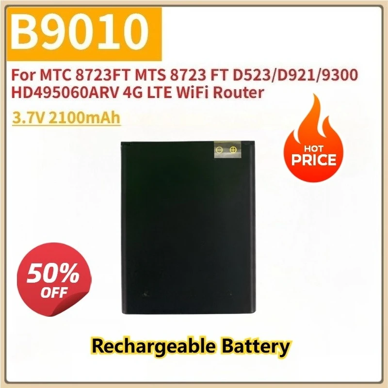 

New Rechargeable Battery 3.7V 2100mAh B9010 For MTC 8723FT MTS 8723 FT D523/D921/9300 HD495060ARV 4G LTE WiFi Router