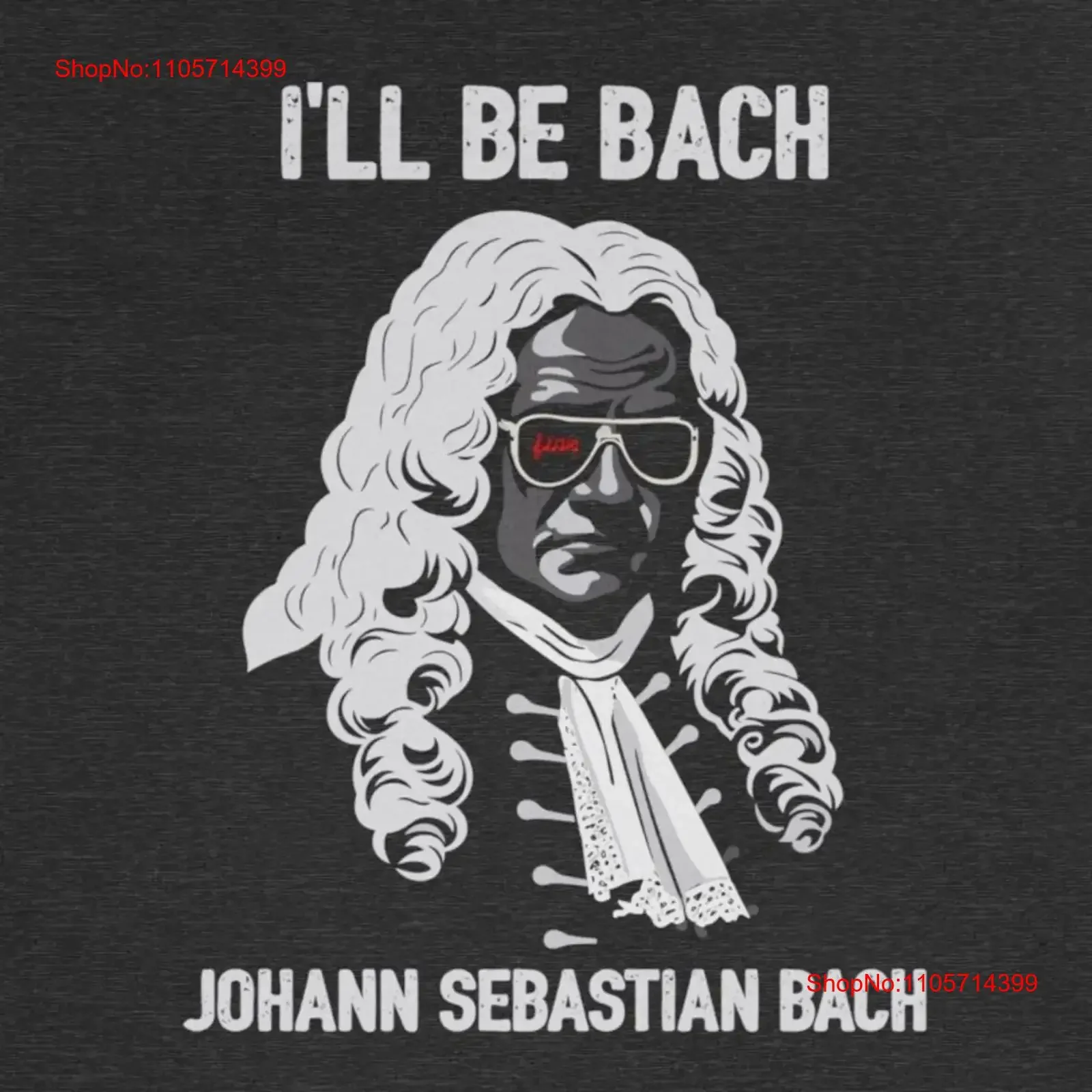 Classical Crossover T Shirt I'll be Bach Johann Sebastian Terminator inspired Music Musician GGT 000149 vintage Washed