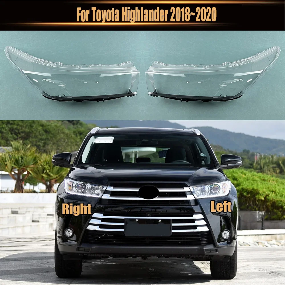 

For Toyota Highlander 2018~2020 Headlight Cover Transparent Headlamp Lamp Shell Lens Replace Original Lampshade Plexiglass