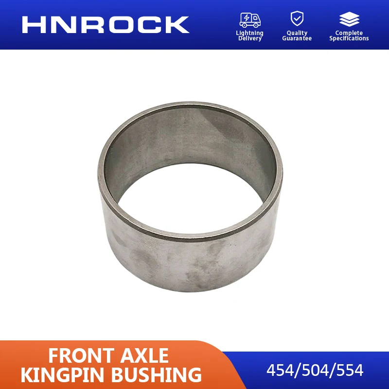 NEW HNROCK 454/504/554 Tractor Front Axle Kingpin Bushing，YTO Original Factory