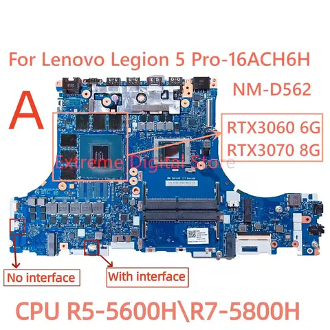 For Lenovo Legion 5 Pro-15\16ACH6H Laptop Motherboard NM-D562 CPU R5-5600H/R7-5800H GPU RTX3060 6G/RTX3070 8G DDR4