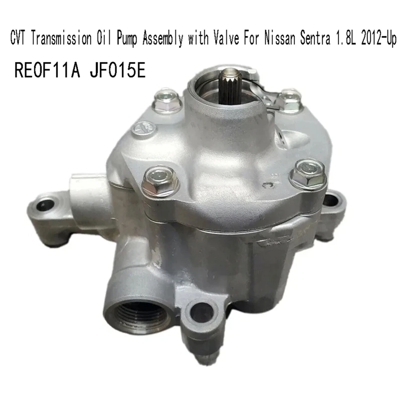 

RE0F11A JF015E CVT Transmission Oil Pump Assembly With Valve For Nissan Sentra 1.8L 2012-Up