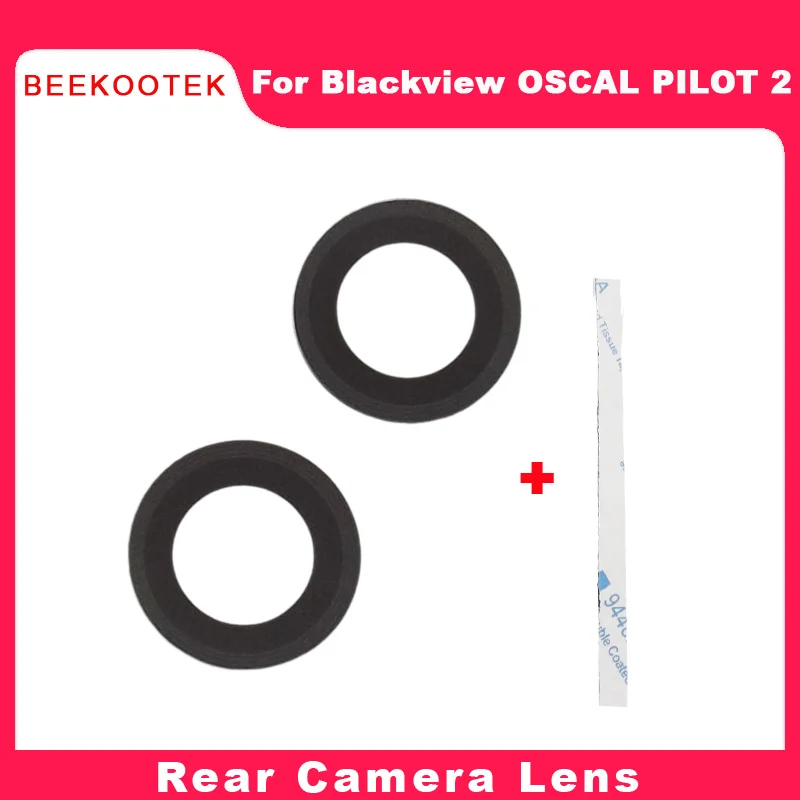 New Original Blackview OSCAL PILOT 2 Rear Camera Lens Back Camera Lens Glass Cover For Blackview OSCAL PILOT 2 Smart Phone