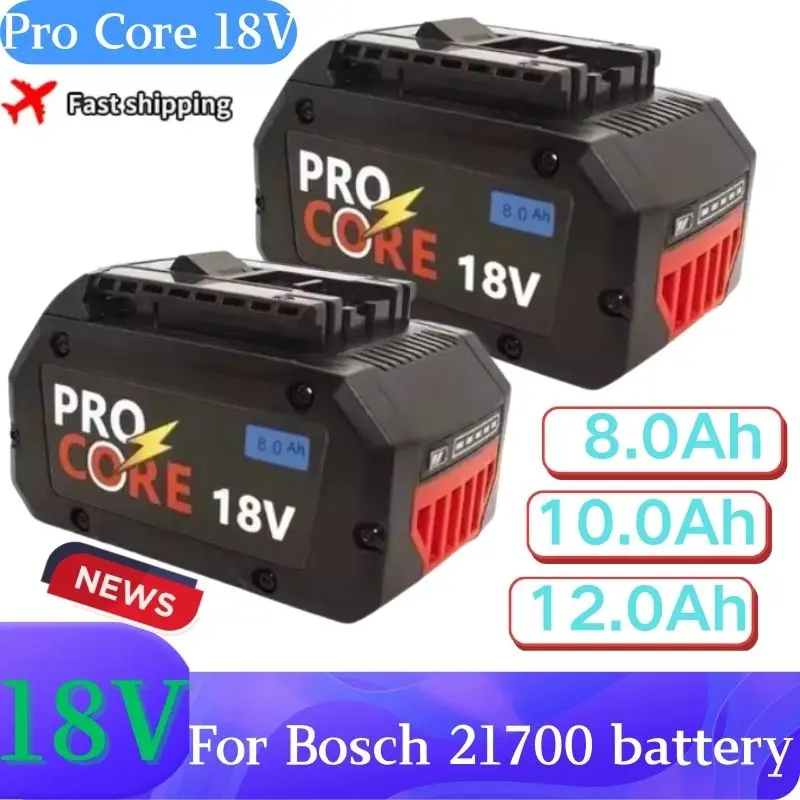 

For BOSCH Professional 18V 21700 Battery 8AH/10AH/12AH ProCORE 18V Li-ion Replacement for BAT609 BAT618 with bms