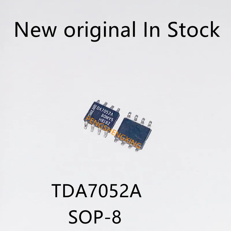 10PCS/LOT    TDA7052A DA7052A    SOP-8  New original spot hot sale