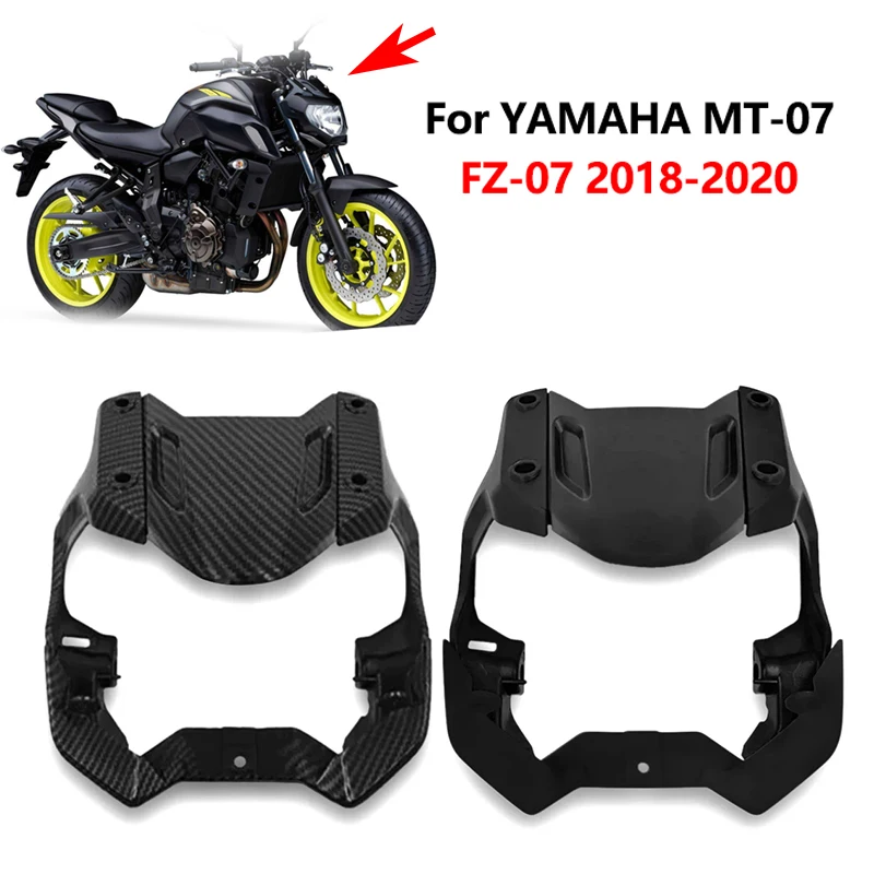 Fit For YAMAHA MT-07 FZ-07 MT 07 FZ07 2018 19 2020 Motorcycle Front Section Fairing Headlight Shroud Cover Front Upper Nose Hood