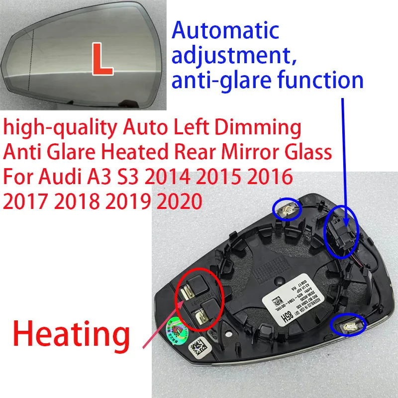 

For Audi A3 2014 2015 2016 2017 2018 2019 2020 high-quality Auto Left Dimming Anti Glare Heated Rear Mirror Glass