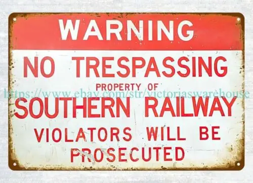 1970Ís Southern Railway No Trespassing metal tin sign bar mancave