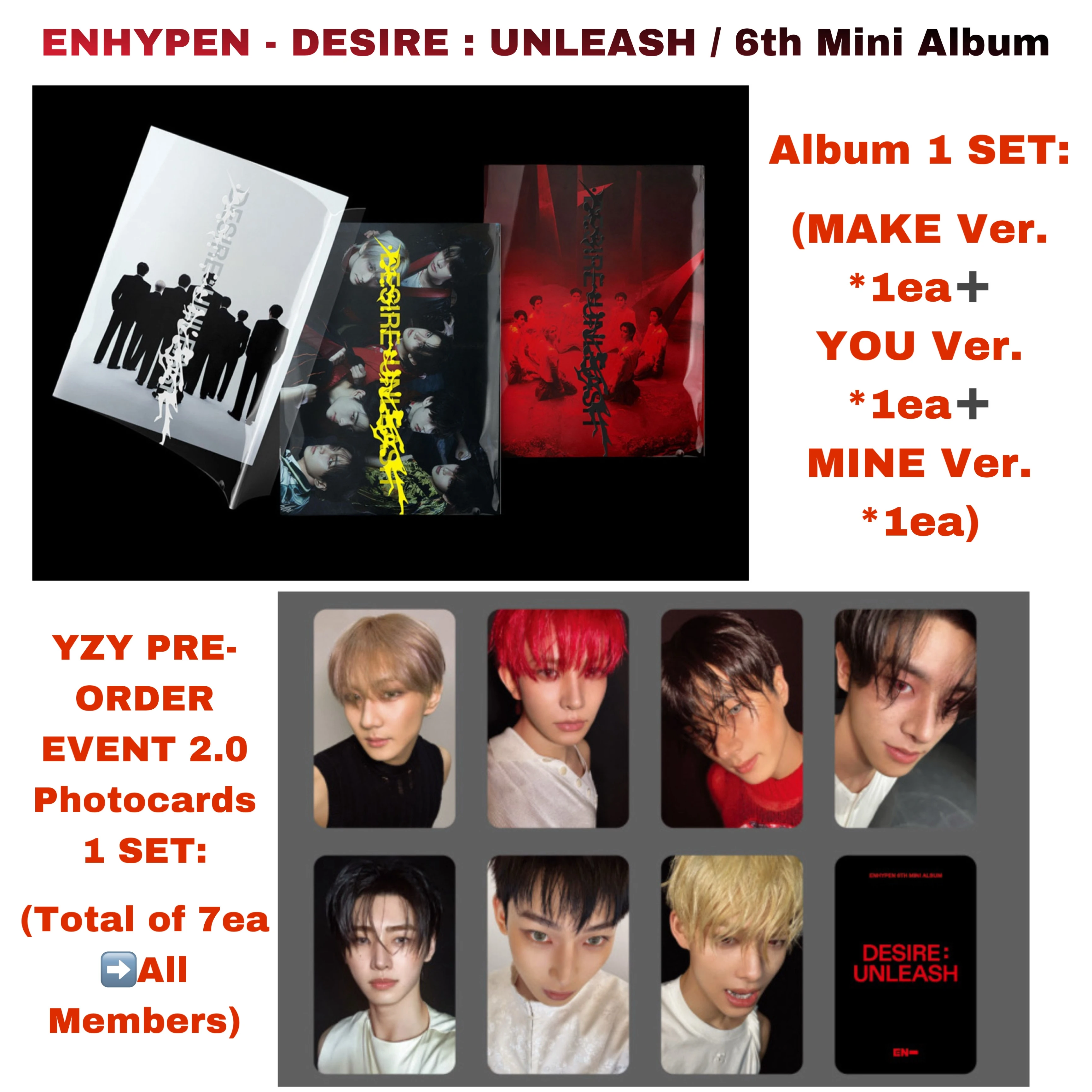 

【YZY EVENT】ENHYPEN - 6-Й МИНИ-АЛЬБОМ [DESIRE - UNLEASH] ПРОФИЛЬНАЯ ВЕРСИЯ. (1 КОМПЛЕКТ) и фотокарточки YZY PRE-ORDER 2.0 (1 КОМПЛЕКТ)
