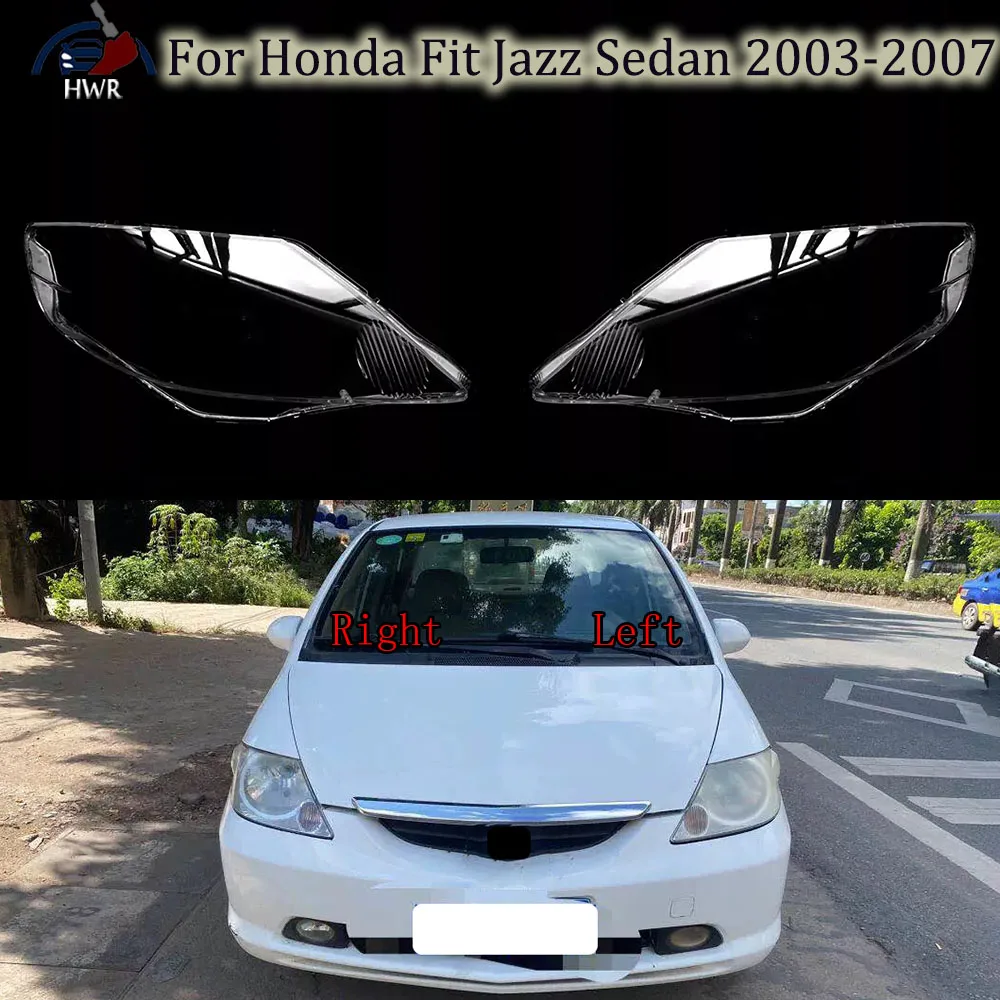 

Headlamp Cover Transparent Lampshade Headlight Shell Mask Lens Plexiglass For Honda Fit Jazz Sedan 2003 2004 2005 2006 2007