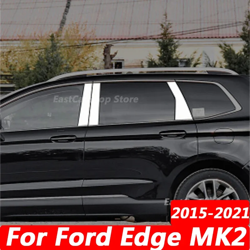 

Car Window Center Pillar Trim for Ford Edge MK2 2015-2021 Stainless Steel Protective Decoration Accessories Cover 2020 2019