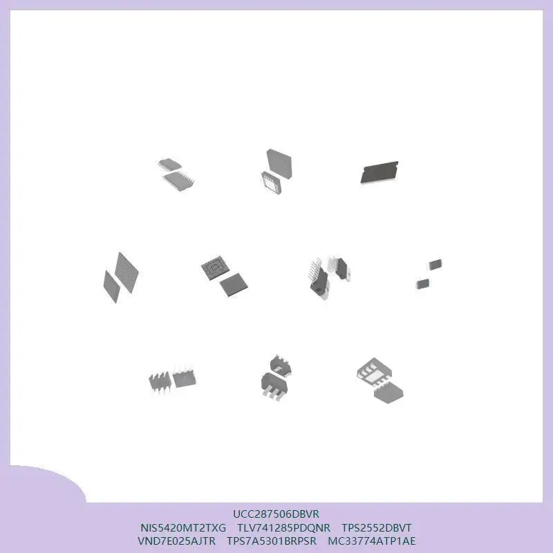 

UCC287506DBVR NIS5420MT2TXG TLV741285PDQNR TPS2552DBVT VND7E025AJTR TPS7A5301BRPSR MC33774ATP1AE