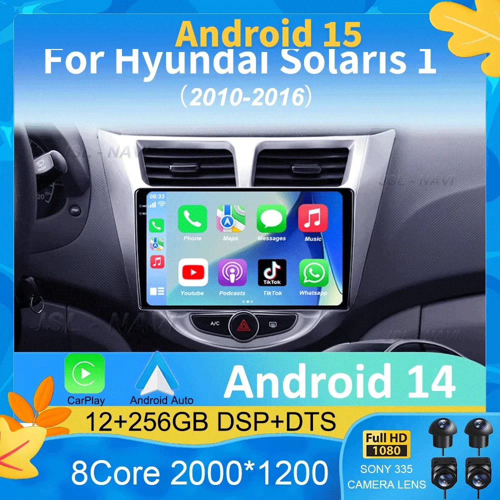 

Android 15 Car Radio Carplay Multimedia Player For Hyundai Solaris Accent i25 2010 - 2016 Auto Autoradio Stereo 2din Head Unit