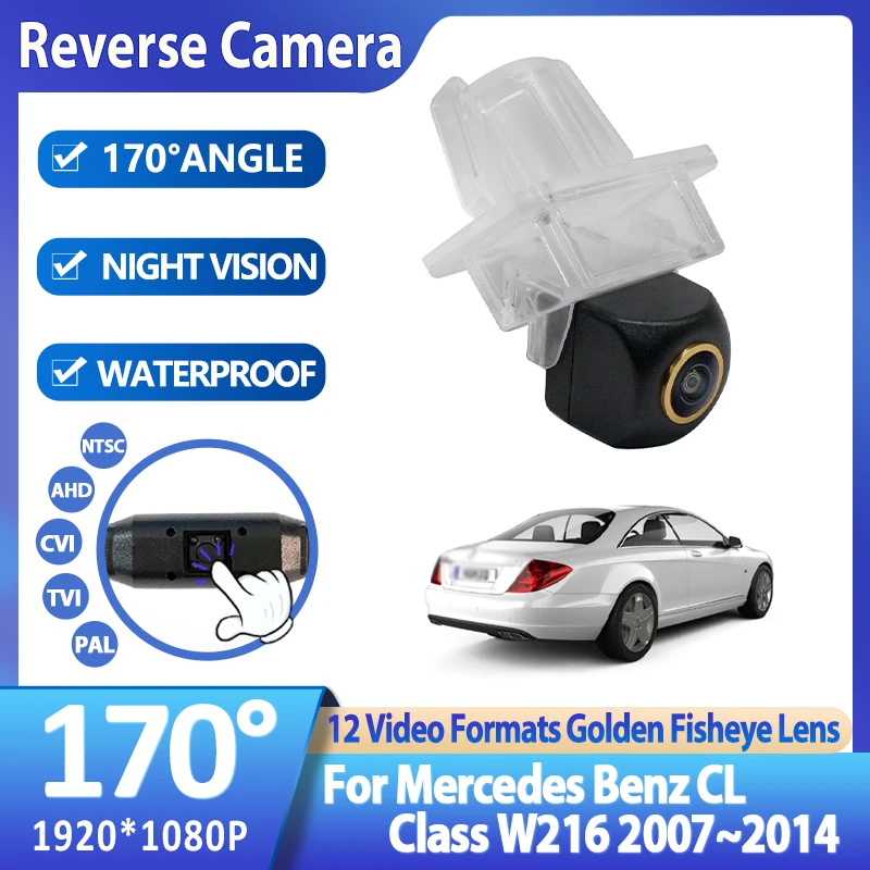 

170 Degree AHD 1920x1080P Special Vehicle Rear View Camera For Mercedes Benz CL Class W216 2007~2012 2013 2014 Car Parking AHD