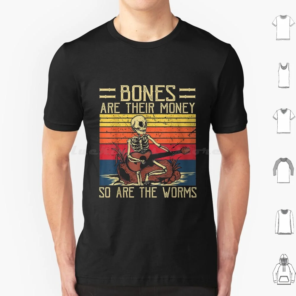 Bones Are Their Money Skeleton Playing Guitar Retro Vintage Shirt T Shirt Big Size 100% Cotton I Think You Should Leave Tim
