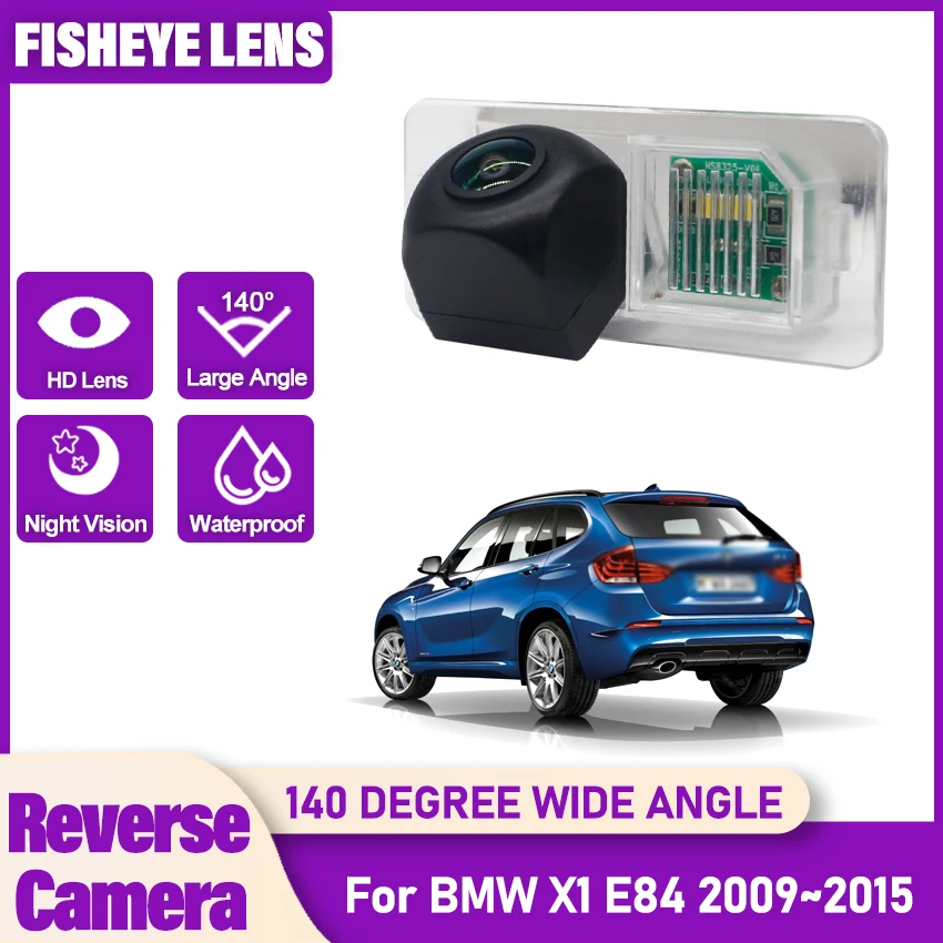 

HD резервная камера заднего вида ночного видения для BMW X1 E84 2009 2010 2011 2012 2013 2014 2015 CCD камера номерного знака объектив «рыбий глаз»