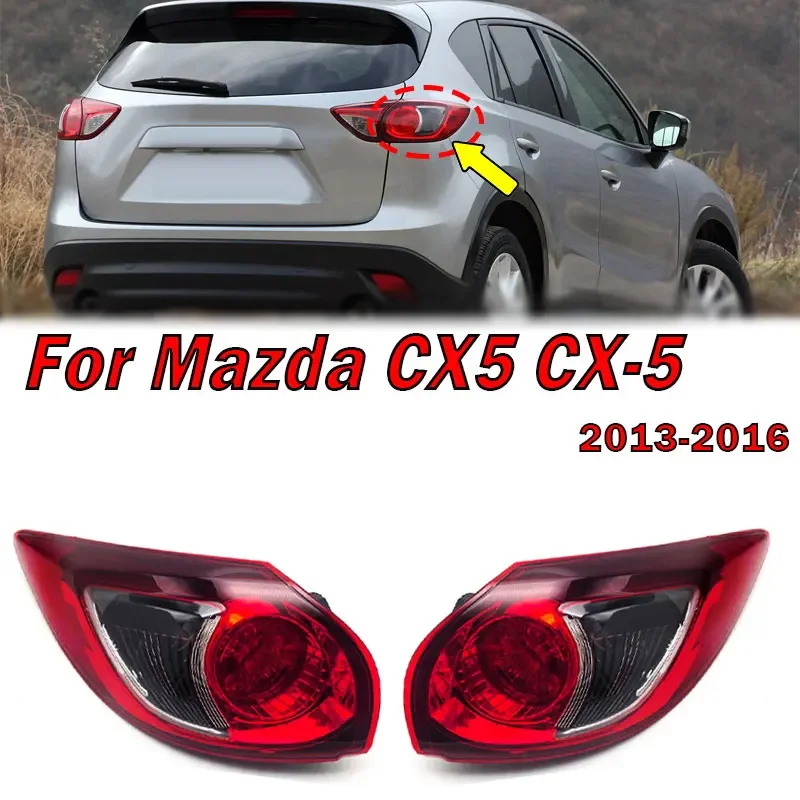 

For Mazda Cx5 Cx-5 2013-2016 Car Rear Tail Light Brake Stop Reversing Brake Lamp Taillight Shell Without Bulb Auto Accessories X
