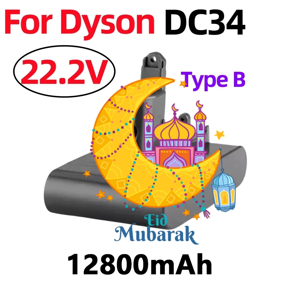 

DC34 Type-B Battery 22.2V 12800mAh Li-ion Vacuum Battery for Dyson DC35 DC45 DC31B DC34 DC44 Animal DC56 DC57 (Only Fit Type B)