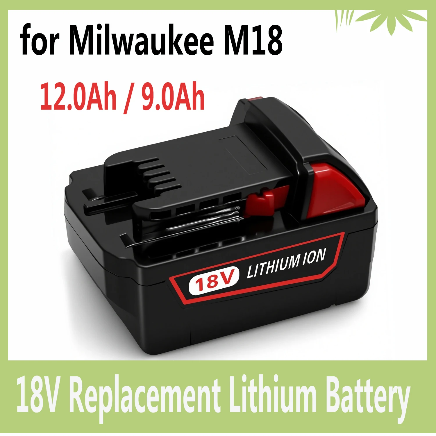 

Сменная литиевая батарея 18 В, 12,0 Ач, 9,0 Ач, высококачественная батарея для Milkwaukee M18, беспроводные литий-ионные системные инструменты