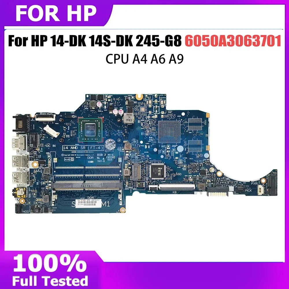 Laptop Mainboard For HP 14-DK 14S-DK 245-G8 L46705-601 6050A3063701 AM9425 Notebook Motherboard A4 A6 A9 CPU 100％ Tested