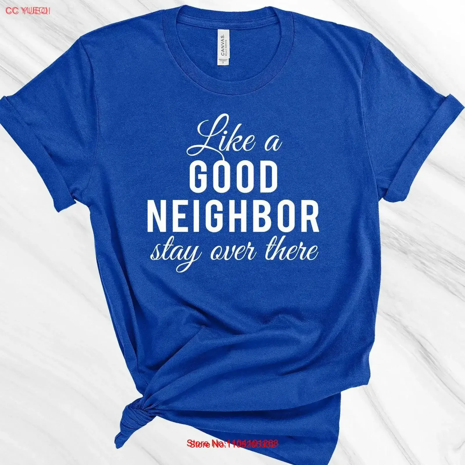 Like A Good Neighbor Stay Over There T Shirt Social Distancing Quarantine IntroverT Funny Women's vintage Washed fashion Unisex