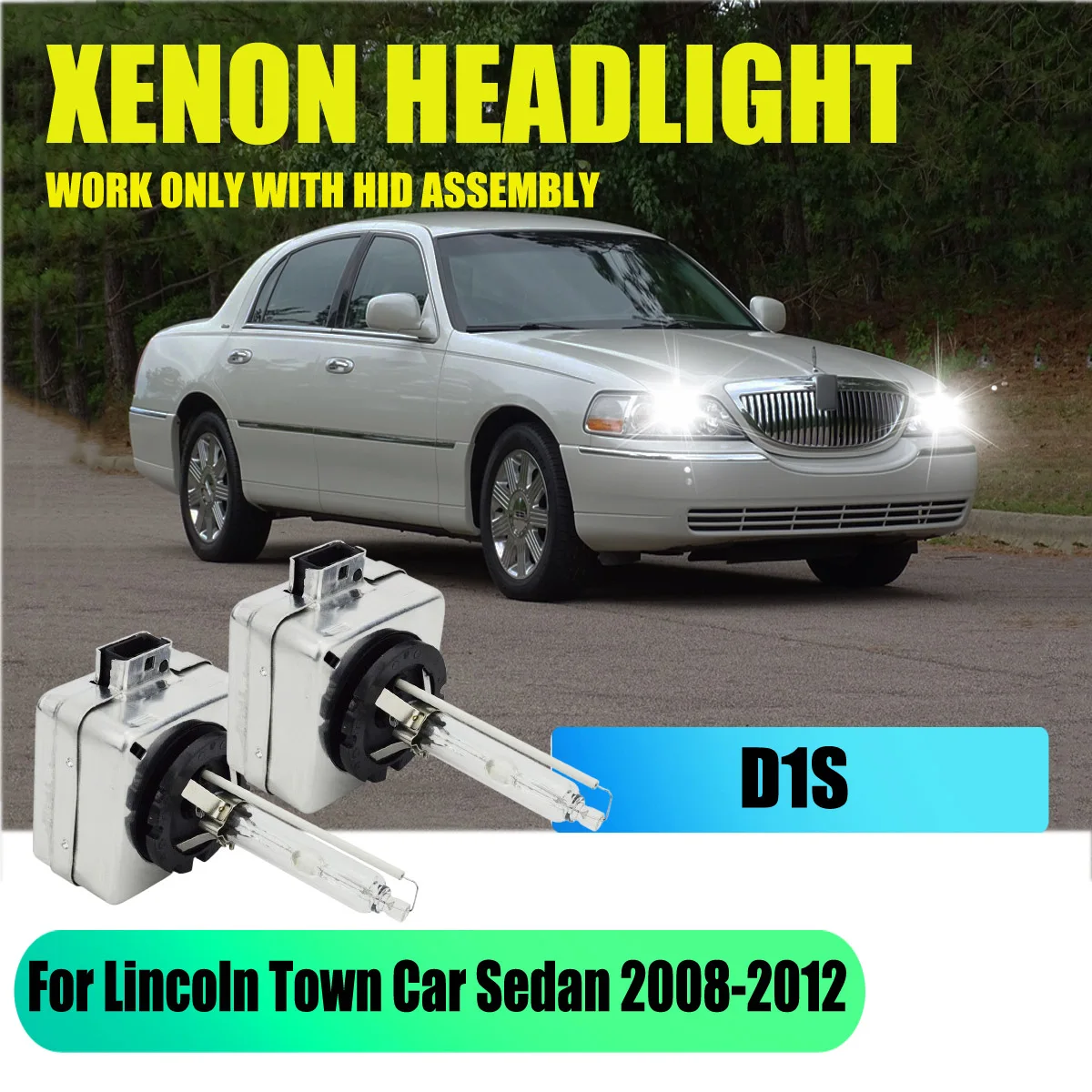 

D1S HID Bulb Headlights light spread of light is wider than halogen lamps For Lincoln Town Car Sedan 2008 2009 2010 2011 2012