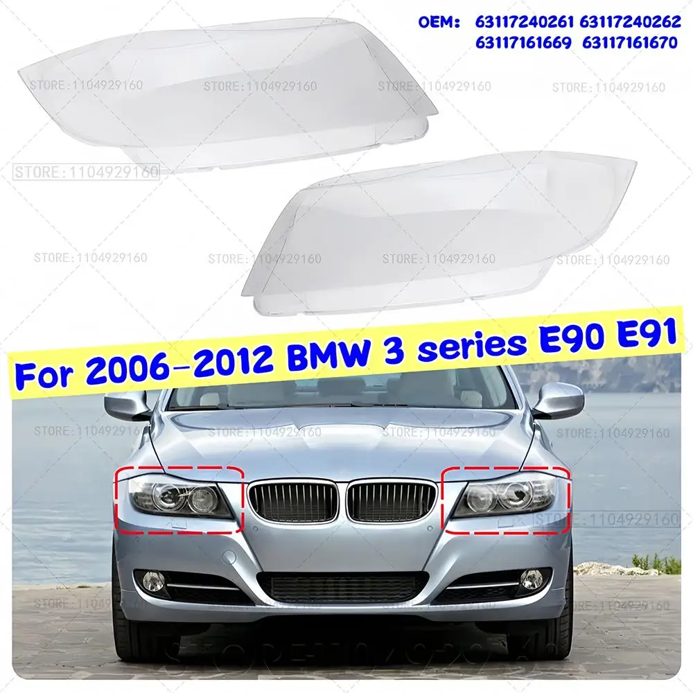 For BMW 3 Series E90 E91 2006-2012 Xenon Headlight Headlamp Lens Covers Clear Car Lamp Shell Transparent Shade Car Lights Shell