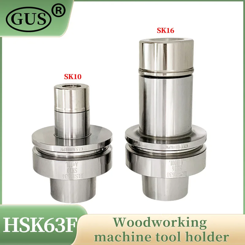 HSK63F Woodworking Engraving Machine Toolholder Accuracy 0.002 ER16 ER20 ER25 ER32 ER40 SK10 SK16 FMB22 FMB27 Collet Chuck Tools