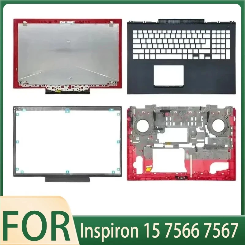 

For Inspiron 15 7566 7567 Laptop LCD Rear Lid Back Top Cover Front Bezel Palmrest Upper Bottom Base Case Air Outlet Housing