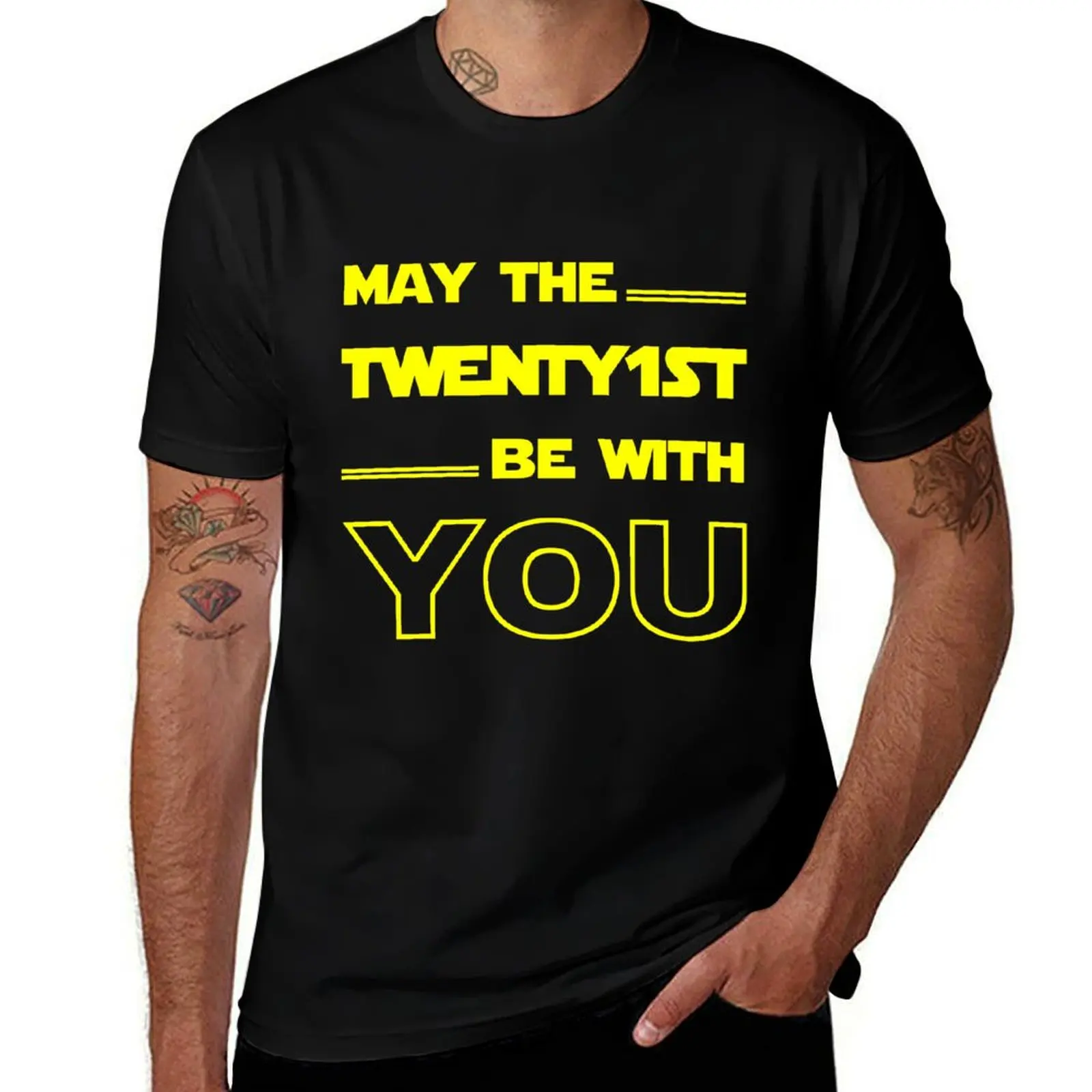 

May The 21st Be With You Birthday Shirt T-Shirt man t shirt graphic t shirts cotton 100% T-Shirt