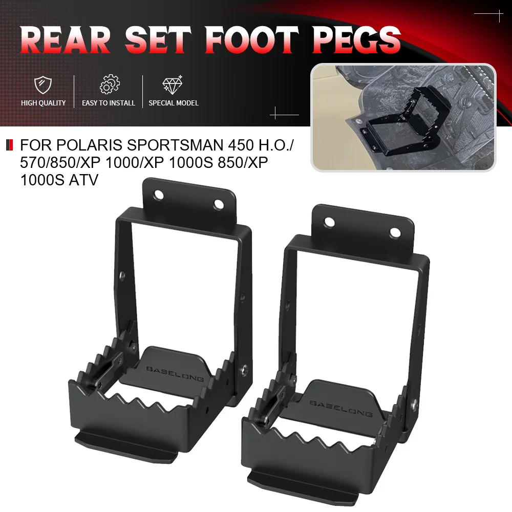 

For Polaris Sportsman 450 H.O./570/850/XP 1000/XP 1000S 850/XP 1000S ATV Universal Modle All Years Rear Set Foot Pegs