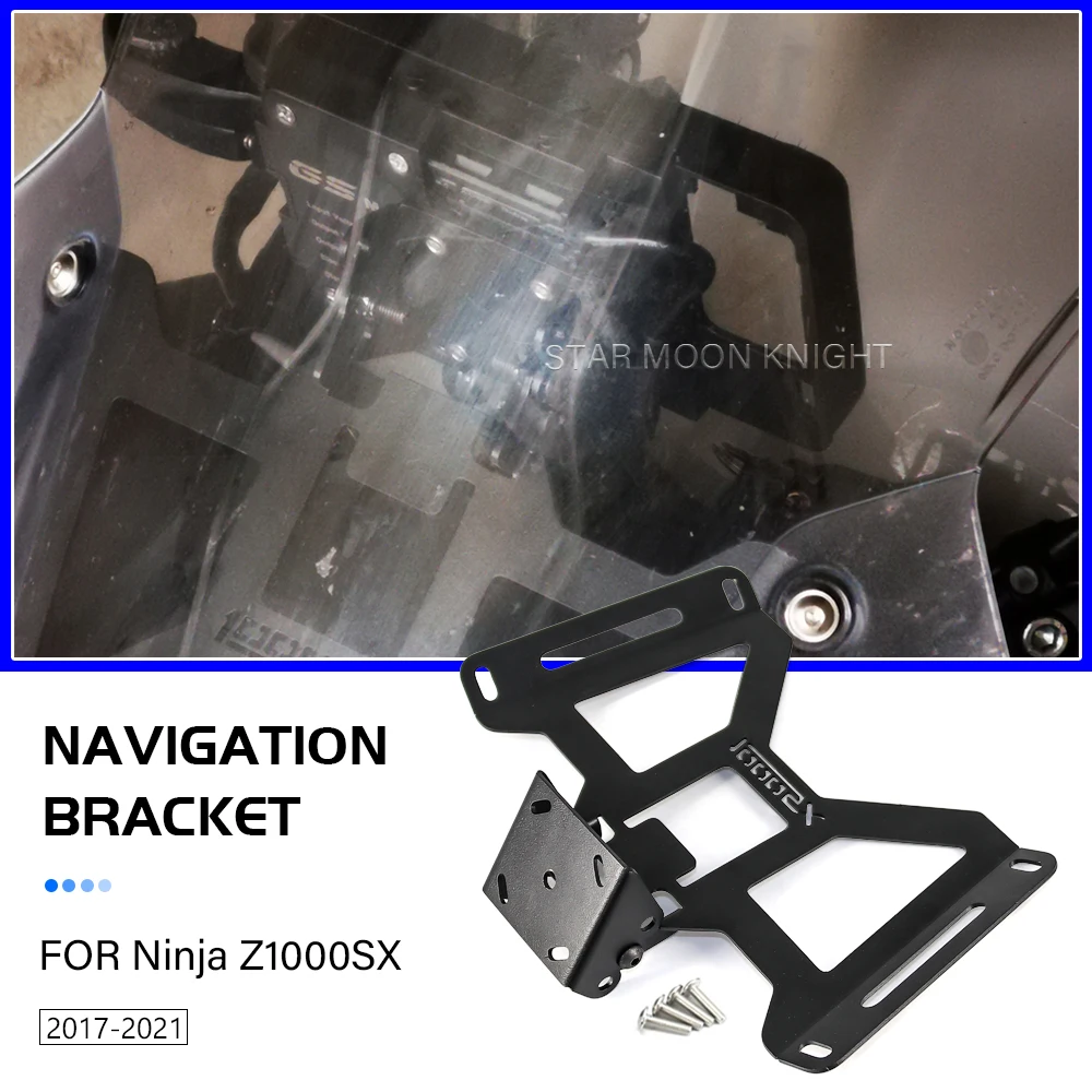 Moto Navigation Bracket For Kawasaki Ninja Z1000SX Z1000 Z 1000 SX 2017 2021 GPS Mobile Phone Holder Plate Stand Adapt Support