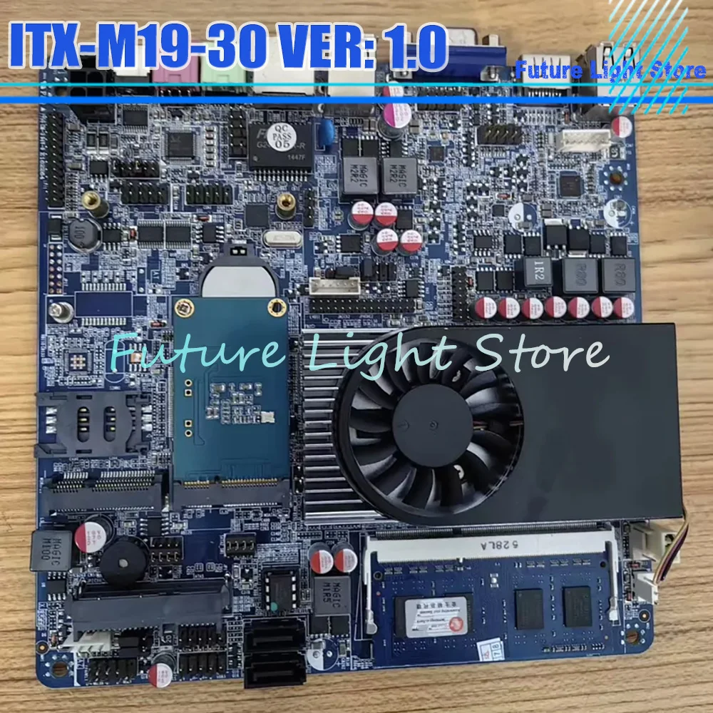 ITX-M19-30 VER: 1.0 Integrated CPU Industrial Control Motherboard