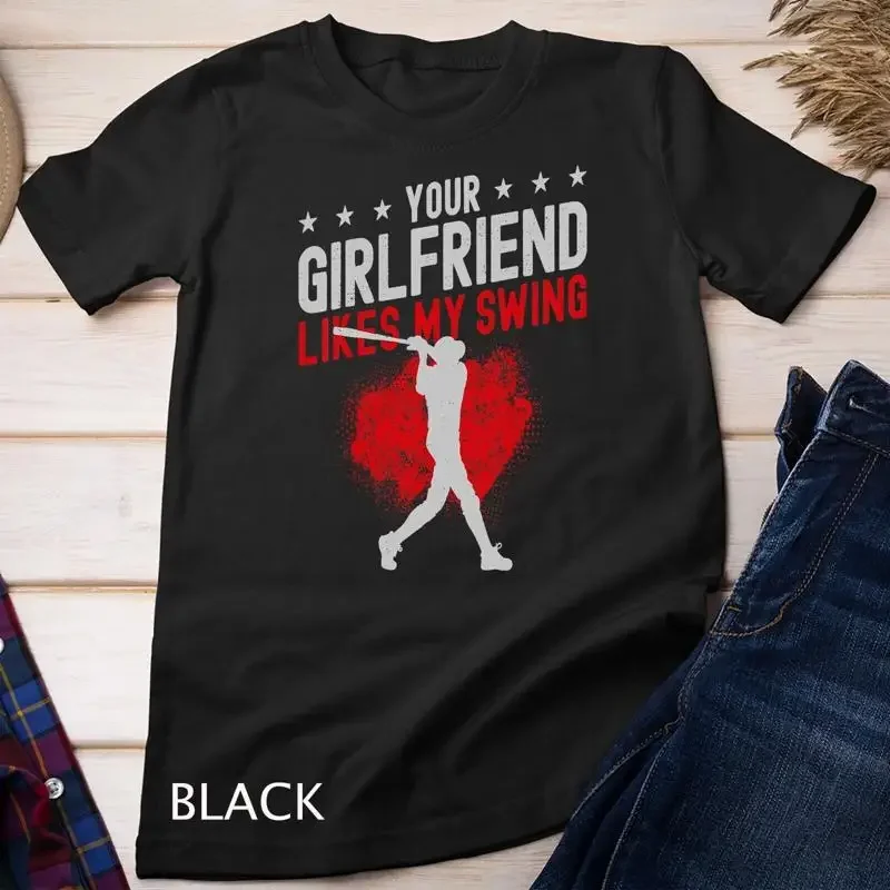 Baseball Fan Batter Vintage Your Girlfriend Likes My Swing Unisex T shirt