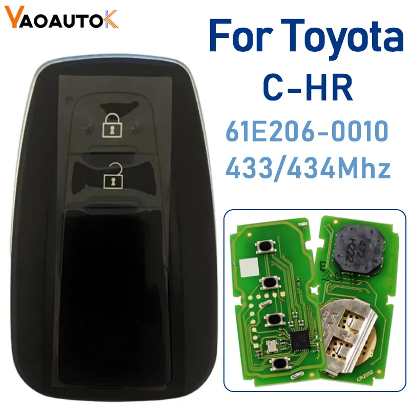 Auto Smart Remote For Toyota C-HR Remote 2 Buttons Smart Car Key Control 433mhz Board 61E206-0010 MDL BR2EX Keyless Start