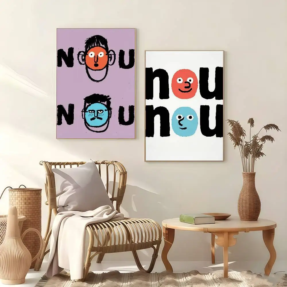 Energetic Interesting N-NoUNoU-U Poster for Living Room Bedroom Office or Bar Frameless Indoor Use Bedroom Wall Art