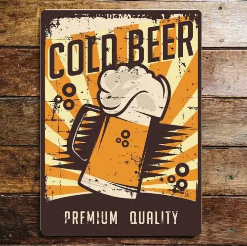 Cold beer premium quality pub bar  metal sign plaque