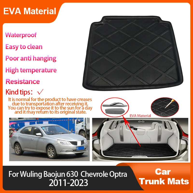 

For Wuling Baojun 630 Chevrole Optra 2011~2023 Trunk Mat Rear Cargo Interior Auto Accessories Waterproof Protector Luggage Pads